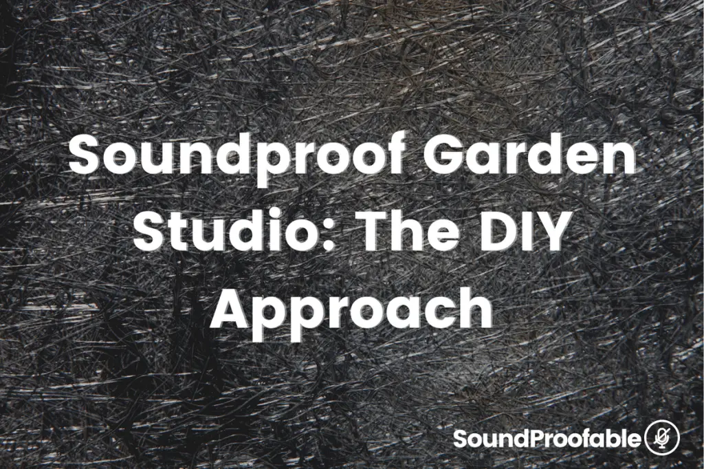 Soundproof garden studios