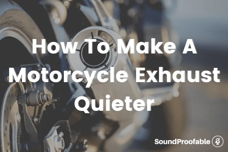 Motorcycles SoundProofable Quieten Your Life
