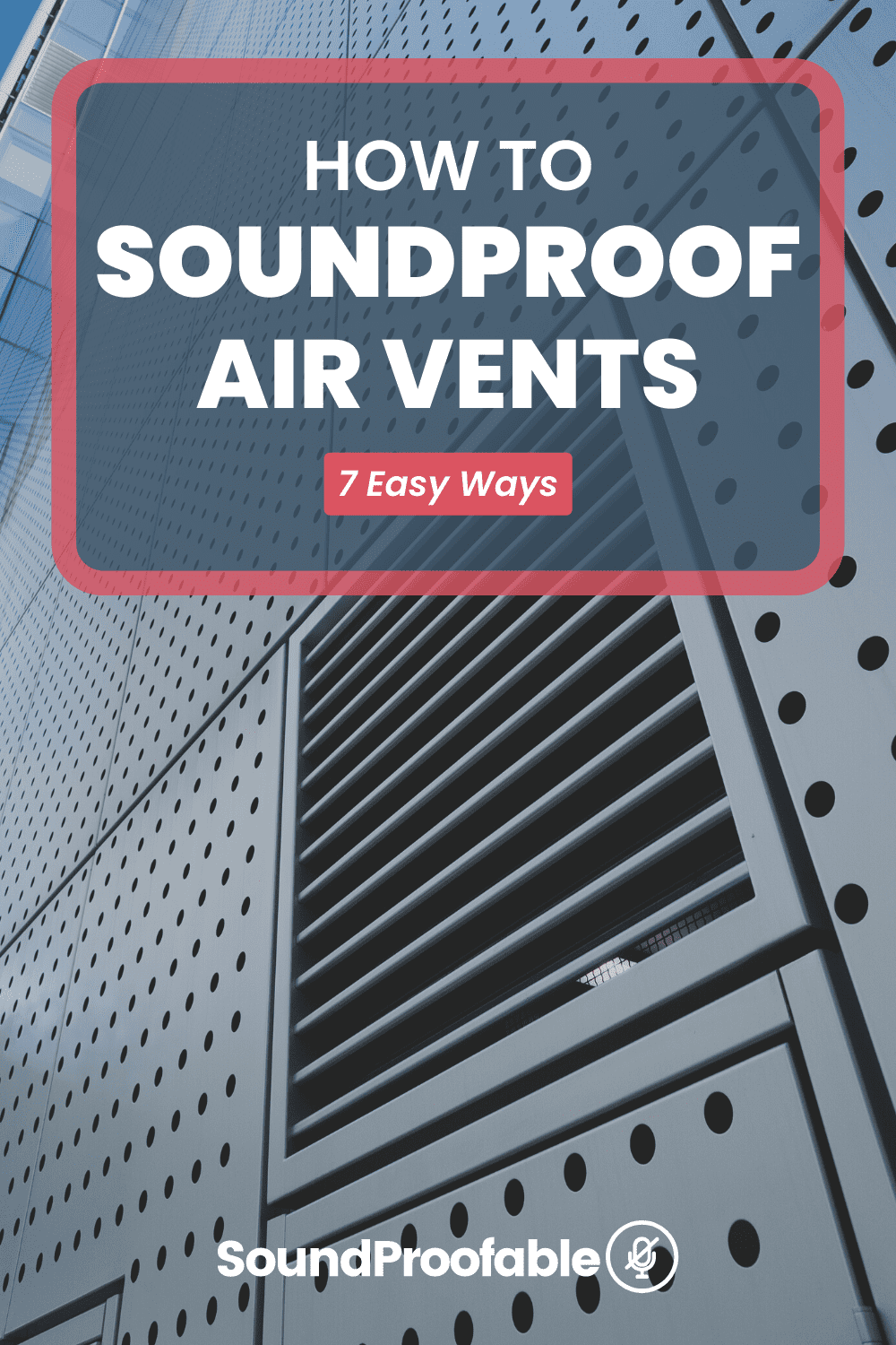 How To Soundproof Air Vents 7 Easy Ways