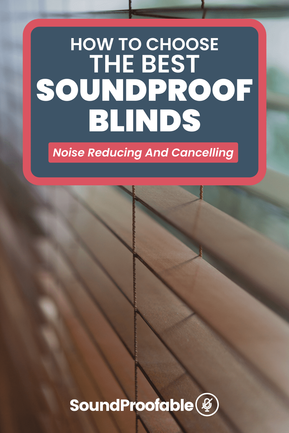 The 5 Best Soundproof Blinds In 2022 Noise Reducing