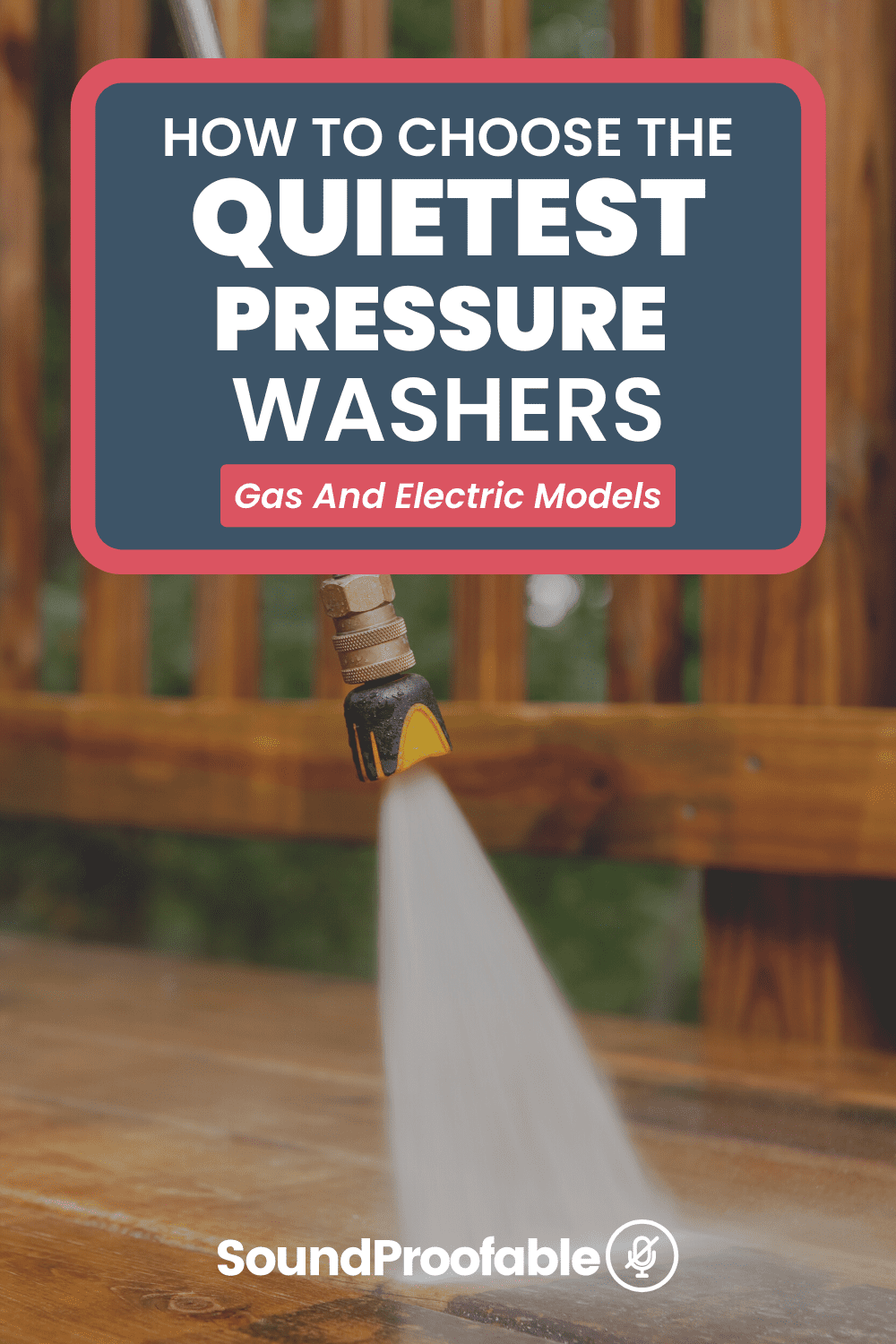 The 9 Quietest Pressure Washers In 2022 Gas And Electric
